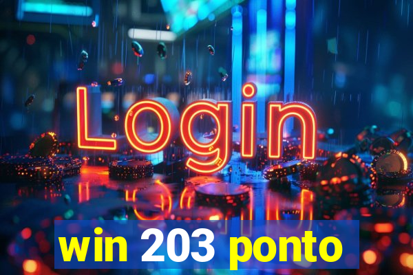 win 203 ponto